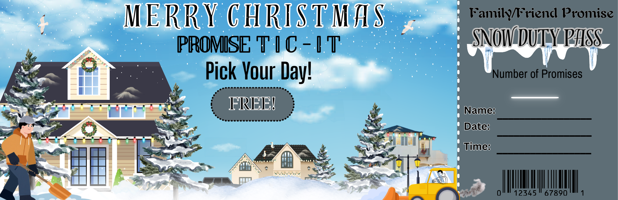 Snow Duty Promise Ticket (Tic-It)